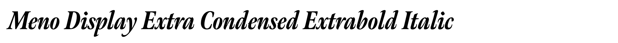 Meno Display Extra Condensed Extrabold Italic image